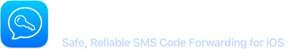 Forward OTP - Safe, Reliable SMS Code Forwarding for iOS